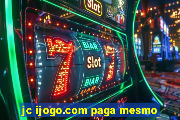jc ijogo.com paga mesmo